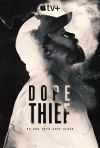 Dope Thief poster
